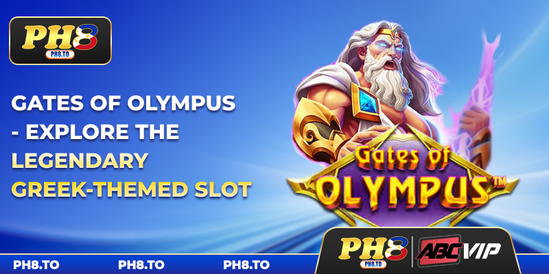 Gates Of Olympus - Explore The Legendary Greek‑themed Slot